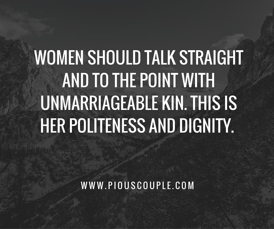 Women should talk straight and to the point Pious Couple