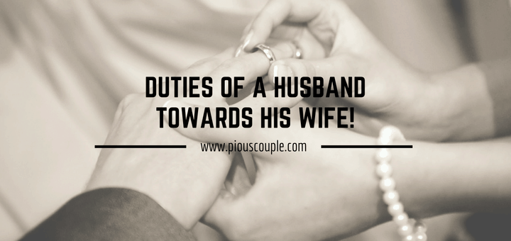 duties-of-a-husband-towards-his-wife-pious-couple