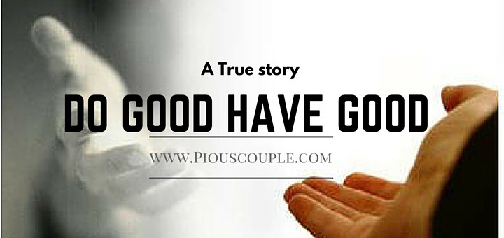 do-good-have-good-a-true-story-pious-couple