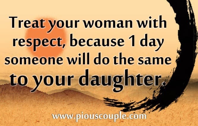 Treat Your Woman With Respect Because One Day Some Pious Couple